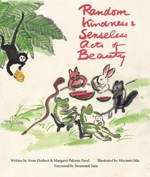 Hardcover Random Kindness & Senseless Acts of Beauty Book
