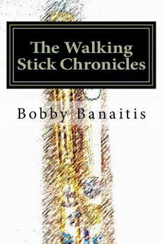 Paperback The Walking Stick Chronicles Book