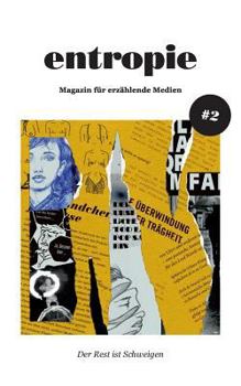 Paperback Entropie Nr. 2: Alles andere ist Schweigen. [German] Book