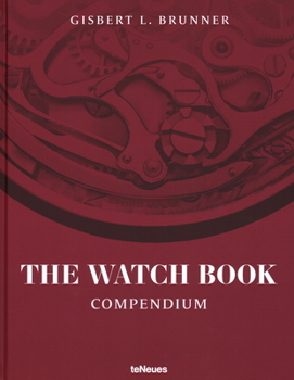 Hardcover The Watch Book: Compendium - Revised Edition Book