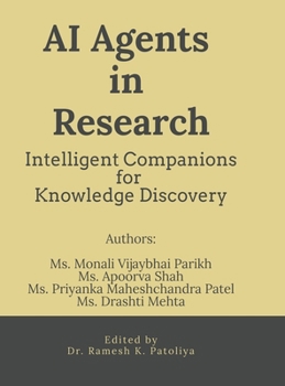 Hardcover AI Agents in Research: Intelligent Companions for Knowledge Discovery Book
