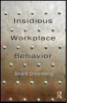 Paperback Insidious Workplace Behavior Book
