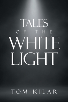 Paperback Tales of the White Light Book