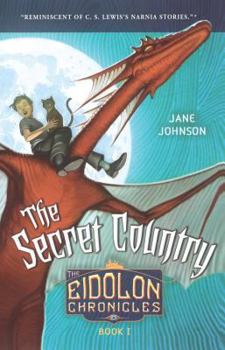 The Secret Country - Book #1 of the Eidolon
