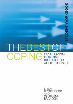 Spiral-bound The Best of Coping: Developing Coping Skills for Adolescents (Student Workbook) Book