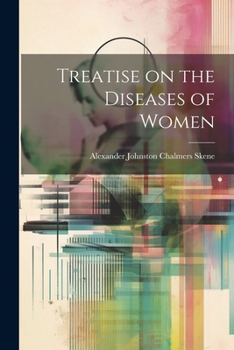 Paperback Treatise on the Diseases of Women Book