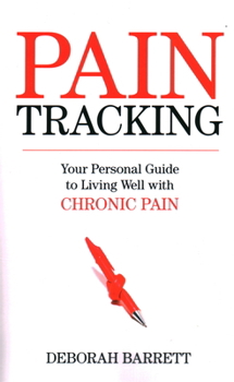 Paperback Paintracking: Your Personal Guide to Living Well With Chronic Pain Book