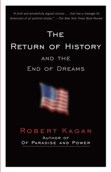 Paperback The Return of History and the End of Dreams Book