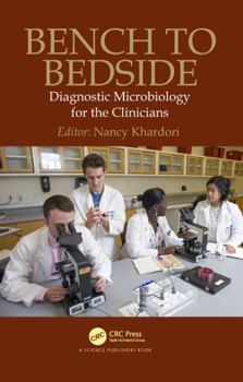 Paperback Bench to Bedside: Diagnostic Microbiology for the Clinicians Book