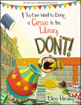 If You Ever Want to Bring a Circus to the Library, Don't! - Book  of the Magnolia says DON'T!