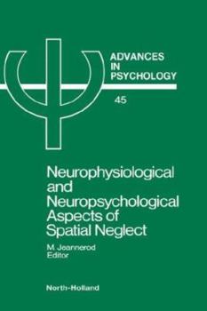 Hardcover Neurophysiological & Neuropsychological Aspects of Spatial Neglect Book
