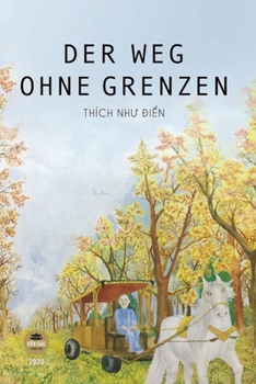 Paperback Der Weg Ohne Grenzen [Germanic] Book