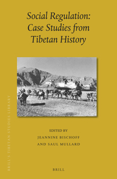Hardcover Social Regulation: Case Studies from Tibetan History Book