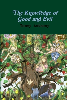 Paperback The Knowledge of Good and Evil Book