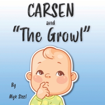 Paperback Carsen and the Growl Book