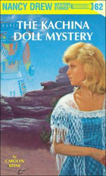 Hardcover Nancy Drew 62: The Kachina Doll Mystery Book