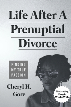 Life After A Prenuptial Divorce: Finding My True Passion