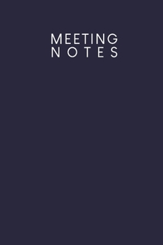 Paperback Meeting Notes: For taking notes during meetings - Design: Dark Blue Book