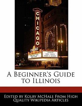A Beginner's Guide to Illinois