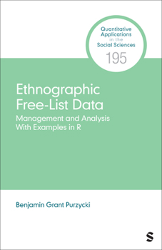 Paperback Ethnographic Free-List Data: Management and Analysis with Examples in R Book