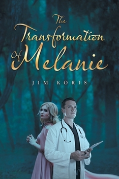 Paperback The Transformation of Melanie Book