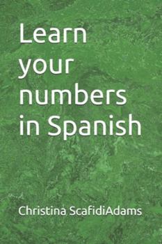 Learn your numbers in Spanish