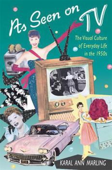 Paperback As Seen on TV: The Visual Culture of Everyday Life in the 1950s Book