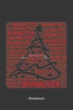 Weihnachten: Notizblock | Notizbuch | DIN A5, 120 Seiten | Liniert, Lined, Linien | Notizen, Termine, Planer, Tagebuch, Organisation | Wortwolke Geschenk (German Edition)