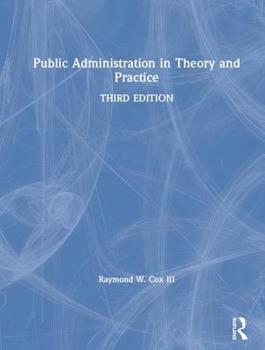 Hardcover Public Administration in Theory and Practice Book