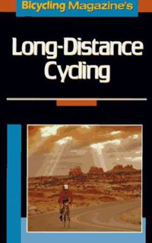 Paperback Bicycling Magazine's Long-Distance Cycling Book