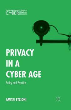 Paperback Privacy in a Cyber Age: Policy and Practice Book