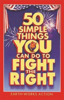 Paperback 50 Simple Things You Can Do to Fight the Right Book