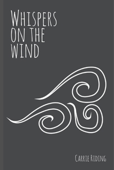 Paperback Whispers on the Wind: A book of poetry and prose Book