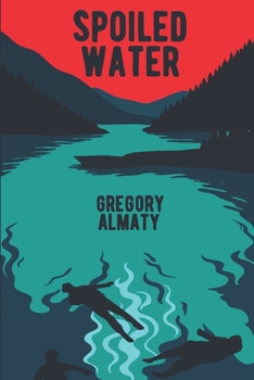 Paperback Spoiled Water Book
