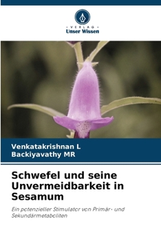 Paperback Schwefel und seine Unvermeidbarkeit in Sesamum [German] Book