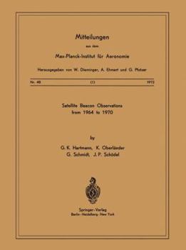 Paperback Satellite Beacons Observations from 1964 to 1970 Book