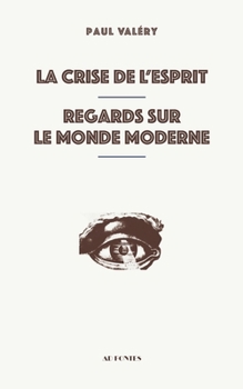 Paperback La Crise de l'esprit - Regards sur le monde moderne [French] Book