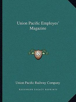 Paperback Union Pacific Employes' Magazine Book