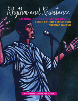 Paperback Rhythm and Resistance: Teaching Poetry for Social Justice Book