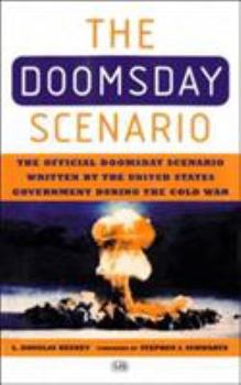 Hardcover Doomsday Scenario - How America Ends: The Official Doomsday Scenario Written by the United States Government During the Cold War Book