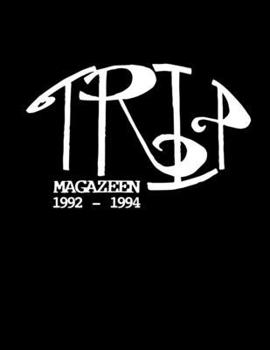 Paperback Trip Magazeen: The Complete Collection 1992-1994 Book