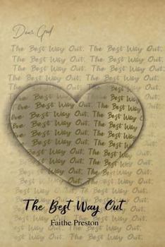 Paperback The Best Way Out Book