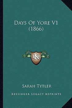 Paperback Days Of Yore V1 (1866) Book