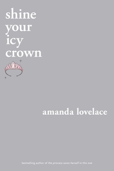 Paperback Shine Your Icy Crown Book