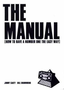 Paperback The Manual: How to Have a Number One the Easy Way Book