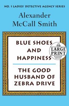 Paperback Blue Shoes and Happiness/The Good Husband of Zebra Drive [Large Print] Book