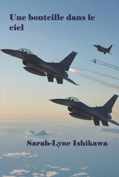Paperback Une bouteille dans le ciel [French] Book