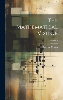 Hardcover The Mathematical Visitor; Volume 1 Book