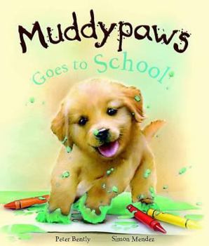 Paperback Muddy Paws Goes to School Book