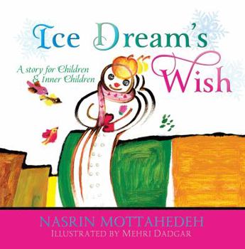 Paperback Ice Dream's Wish - Winner of 6 Literary Awards Book
